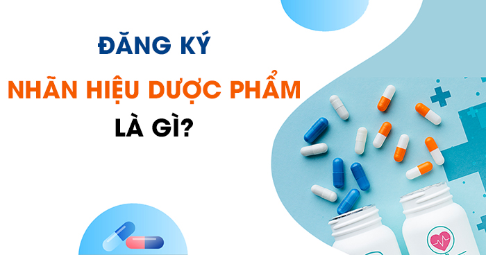 Nhãn hiệu sản phẩm dược phẩm là gì ?